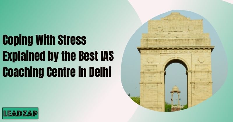 Best IAS Coaching Centre in Delhi